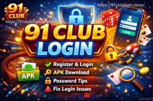 91 Club Login Guide 🔐 | Official Website, Register